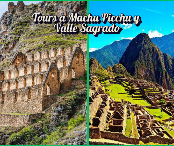 Tours a Machu Picchu y Valle Sagrado